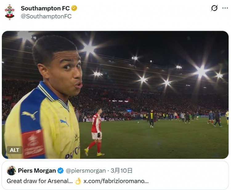 摩根賽前稱好簽遭南安普頓社媒賽后轉(zhuǎn)發(fā)